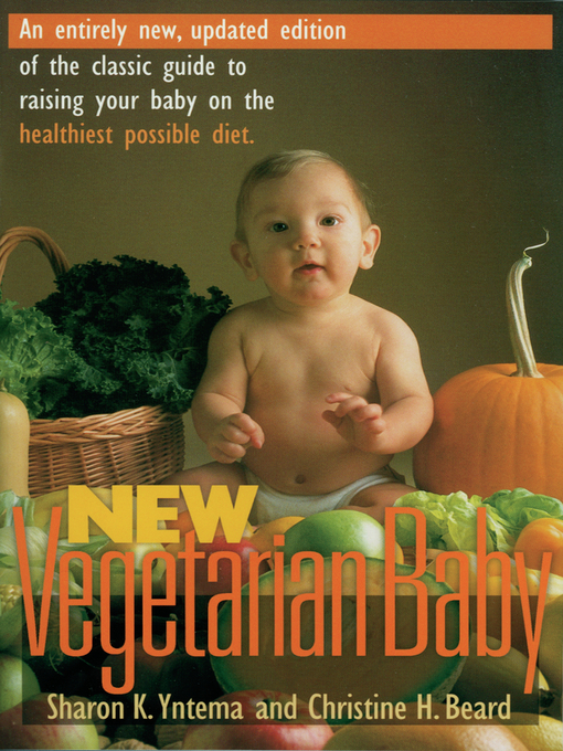 Title details for New Vegetarian Baby by Sharon K. Yntema - Available